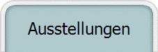 Ausstellungen