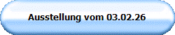 Ausstellung vom 03.02.26
